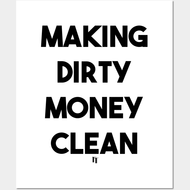 DIRTY MONEY (b) Wall Art by fontytees